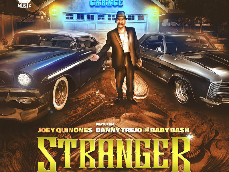 Stranger In Your Heart (feat. Danny Trejo & Baby Bash)