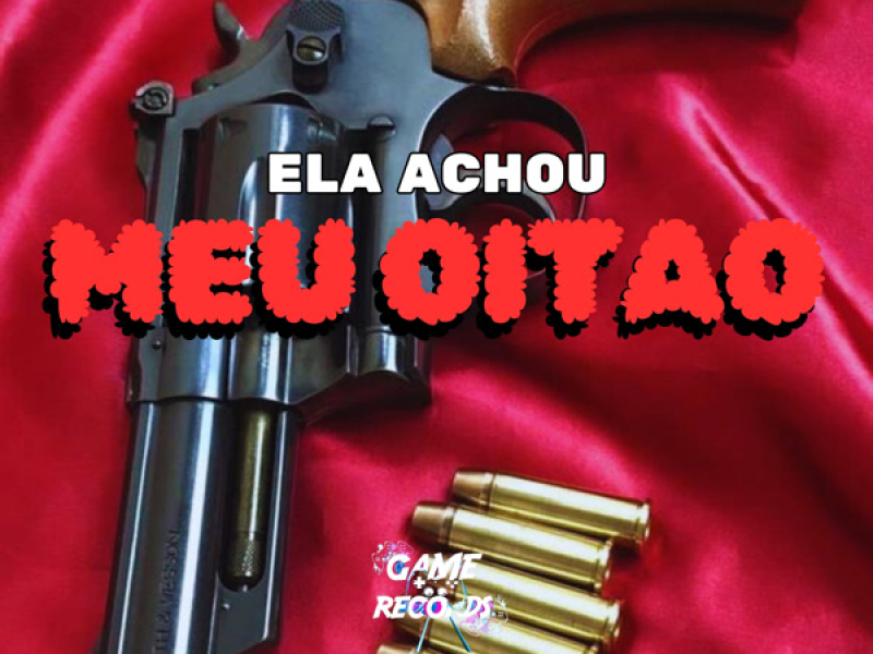 Ela Achou Meu Oitao (Single)