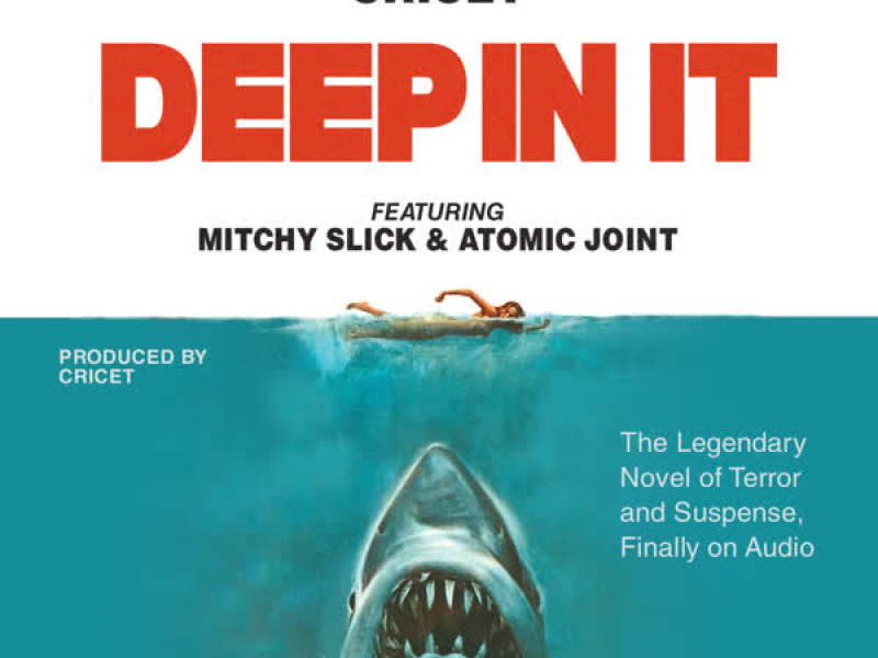 Deep In It (feat. Mitchy Slick & Atomic Joint) (Single)