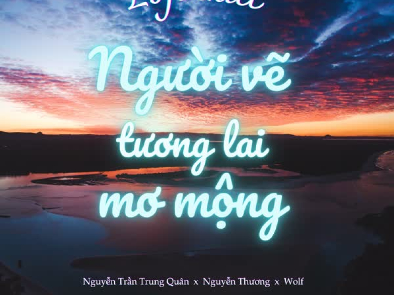 Người Vẽ Tương Lai Mơ Mộng (Single)
