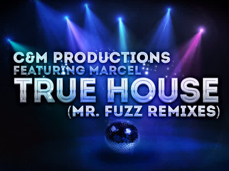 True House (Mr. Fuzz Remixes)