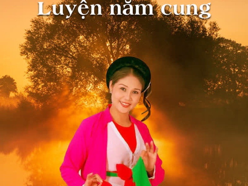 Làn Điệu: Luyện Năm Cung (Single)