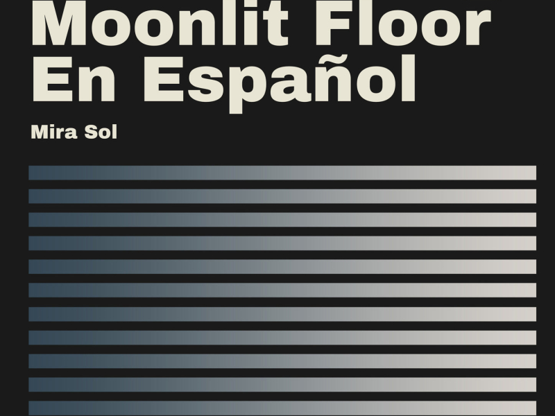 Moonlit Floor (Kiss Me) en Español (Single)