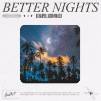 Better Nights (Single)