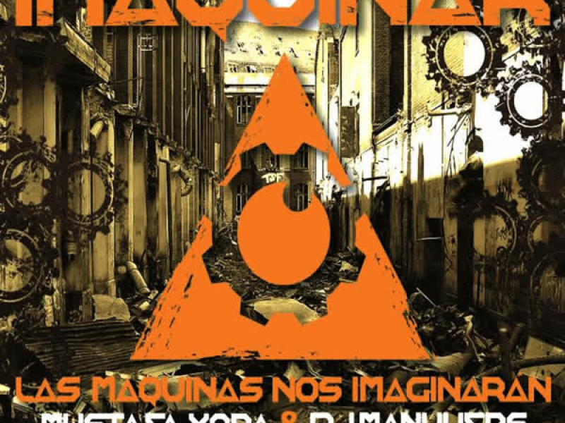 Imaquinar (Las Máquinas Nos Imaginarán)