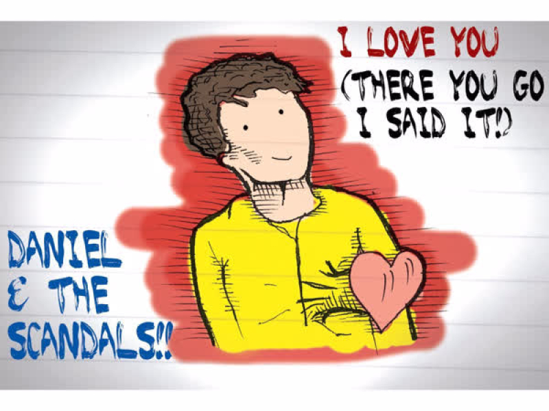 I Love You (There You Go I Said It!) (Single)