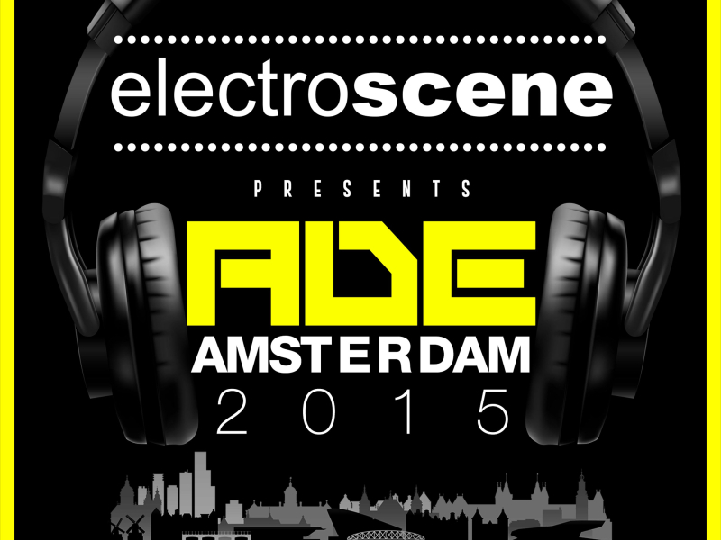 Electroscene Presents (ADE Amsterdam 2015)