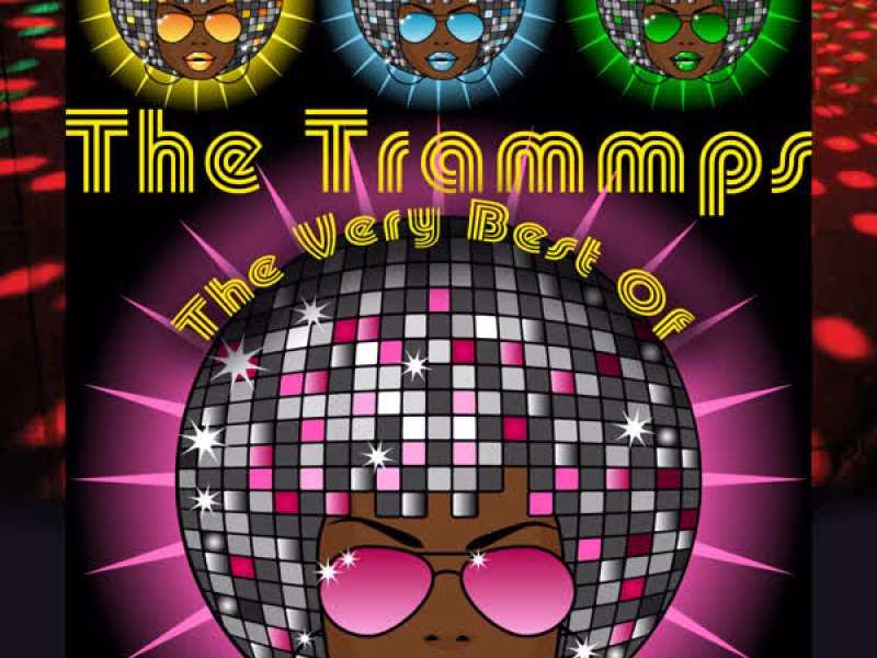 The Very Best Of The Trammps