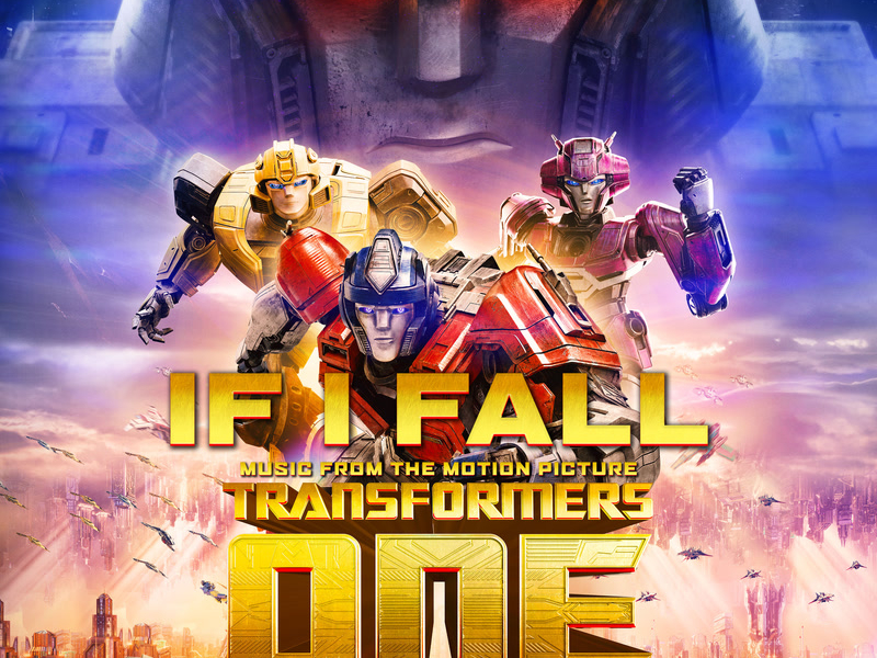 If I Fall (Music from the Motion Picture Transformers One) (Single)