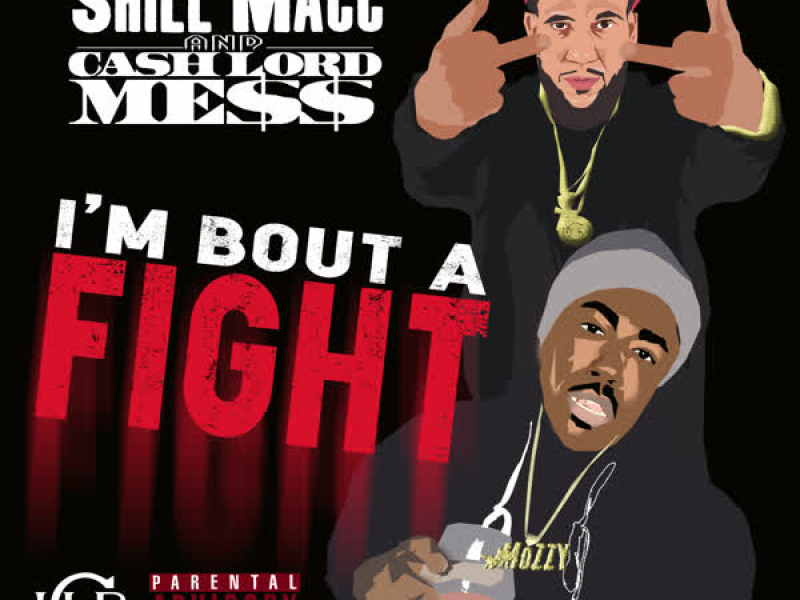 I'm Bout a Fight (Single)