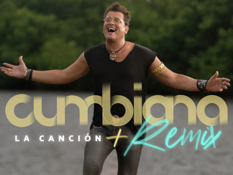 Cumbiana (La Cancíon + Remix) (EP)