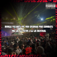 BUNDA VICIANTE VS VOU CHAMAR PRO COMBATE (Single)