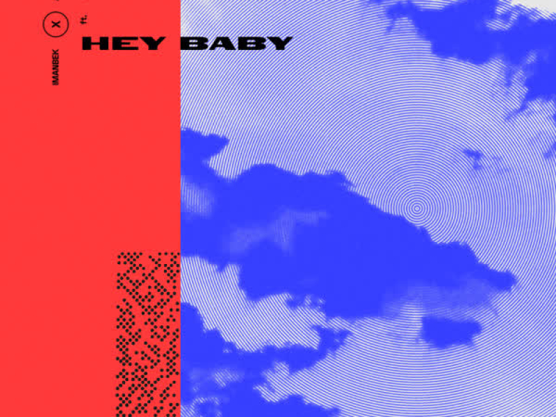 Hey Baby (feat. Gia Koka) (Single)