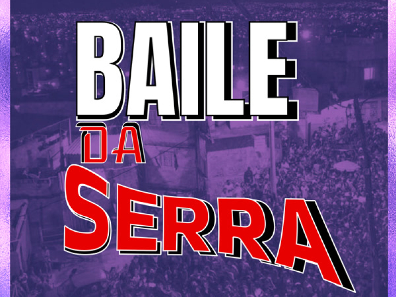 Baile da Serra (Single)