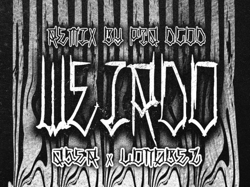 Weirdo (PTA Remix) (Single)