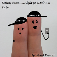 Feeling Cute...Might Go Platinum Later (Single)