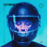 I Let You Get to Me (EP)