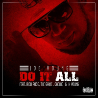 Do It All (feat. Rick Ross, Cashis, The Game & K. Young)