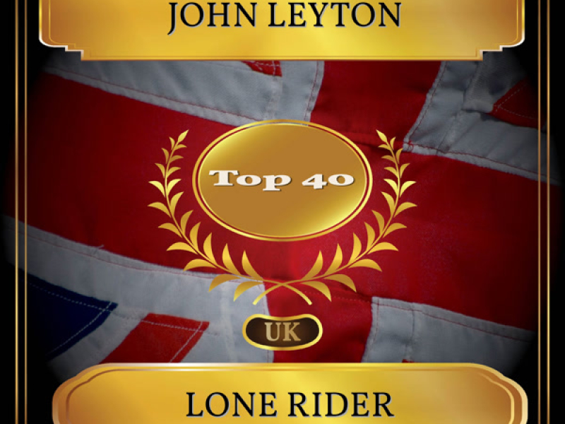 Lone Rider (UK Chart Top 40 - No. 40) (Single)