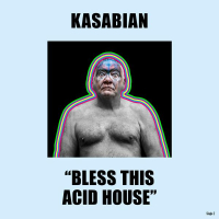 Bless This Acid House (Single)