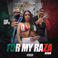 For My Raza (Remix) [feat. Kap G] (Single)
