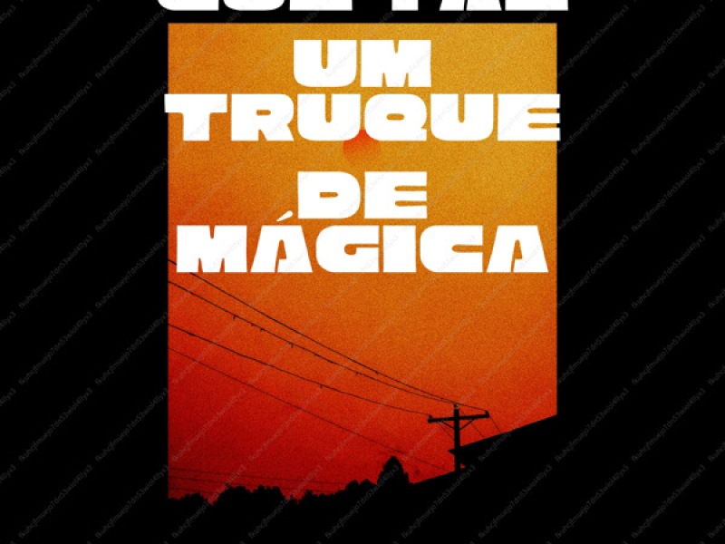 Que Tal um Truque de Mágica (Single)