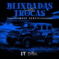Blindadas Las Trocas (Single)