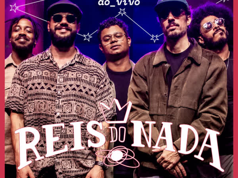 Reis do nada no Estúdio Showlivre (Ao Vivo)