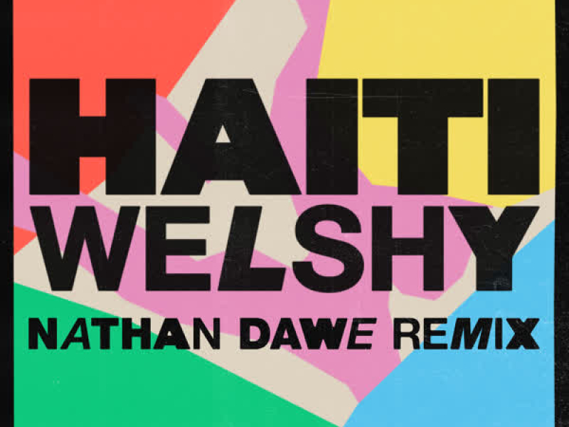 Haiti (Nathan Dawe Remix) (Single)