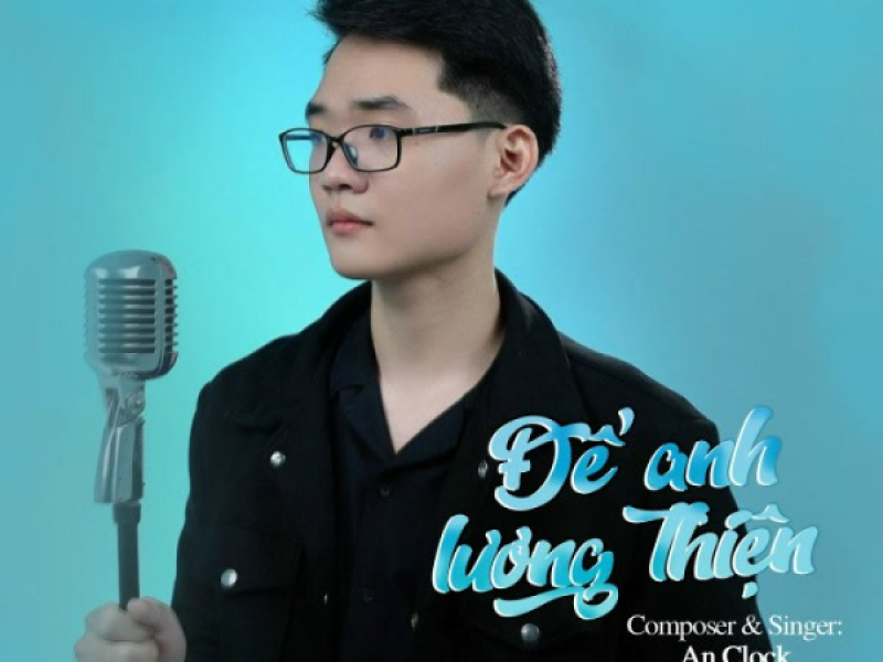 Để Anh Lương Thiện (QZ Remix) (Single)