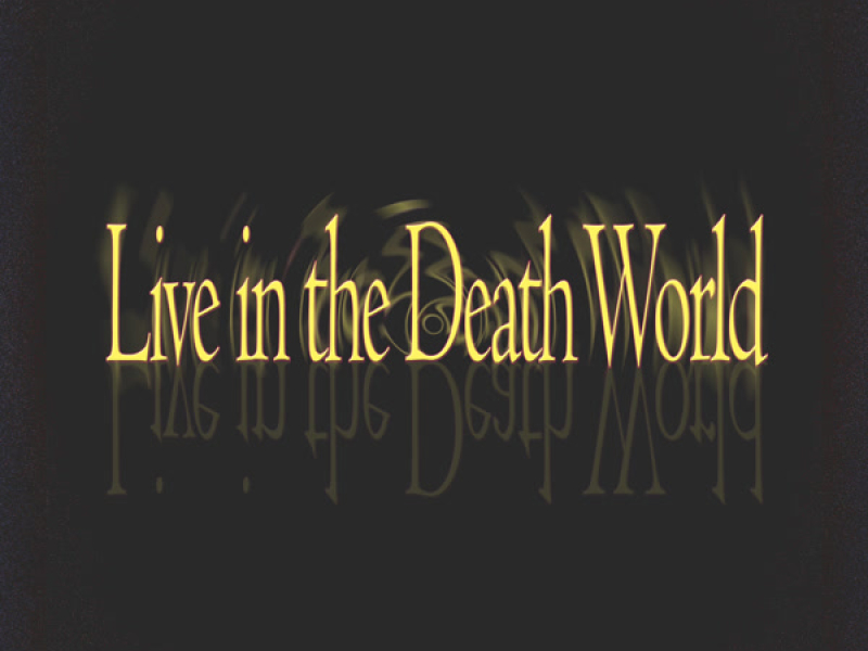 Live in the Death World (Single)