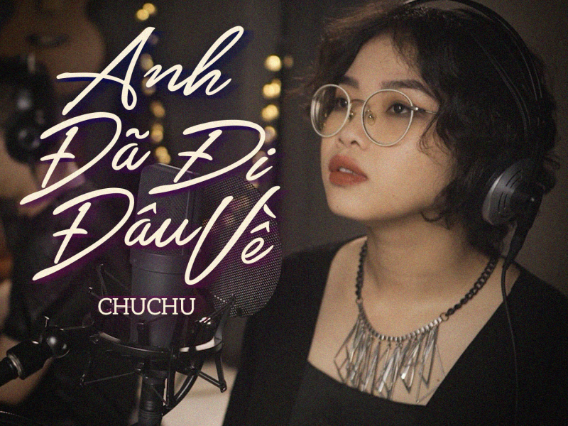 Anh Đã Đi Đâu Về (Single)