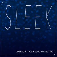 Just Don't Fall in Love Without Me (Single)