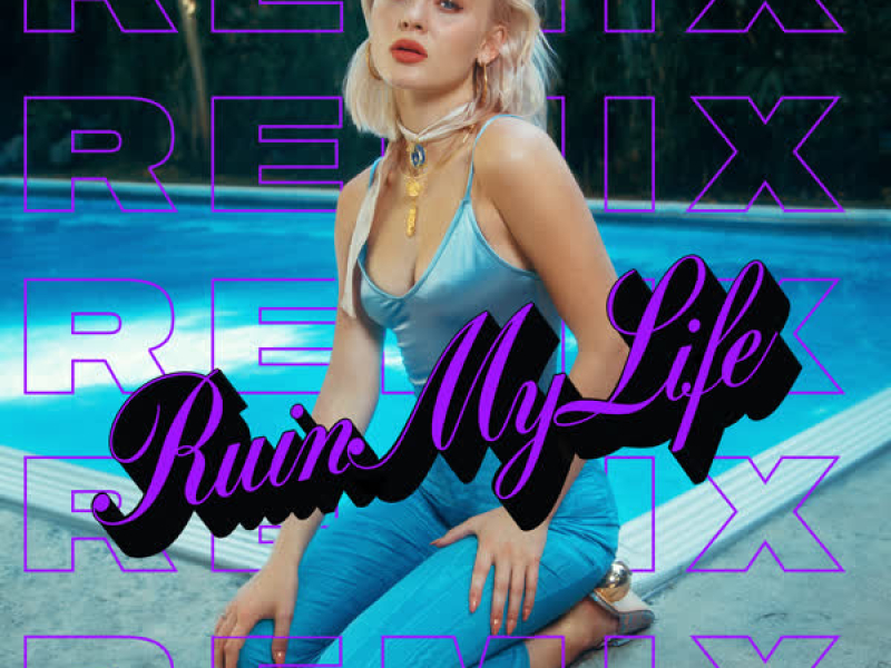 Ruin My Life (Remixes) (EP)