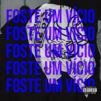Foste um Vício (Single)