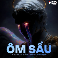 Ôm Sầu (Danius Remix) (Single)