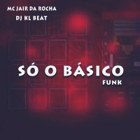 Só o Básico Funk (Single)