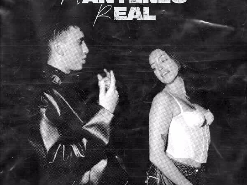 MANTENLO REAL (Single)