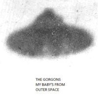 My Baby's From Outer Space (Single)