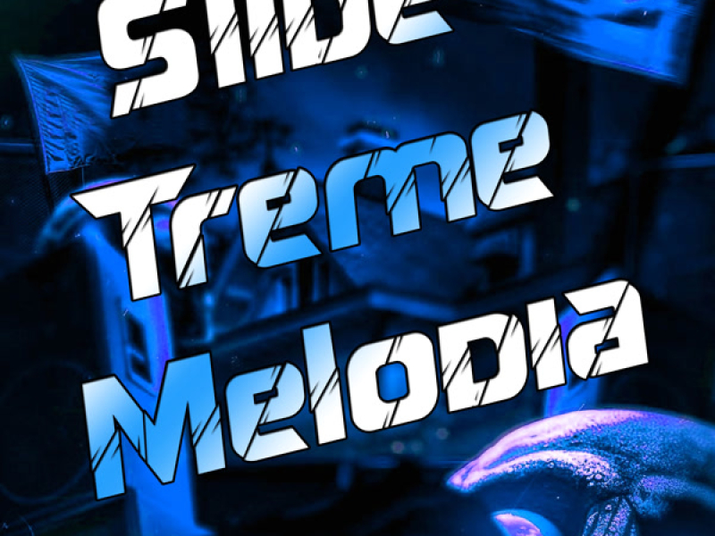 Slide Treme Melodia (Slowed Reverb) (Single)
