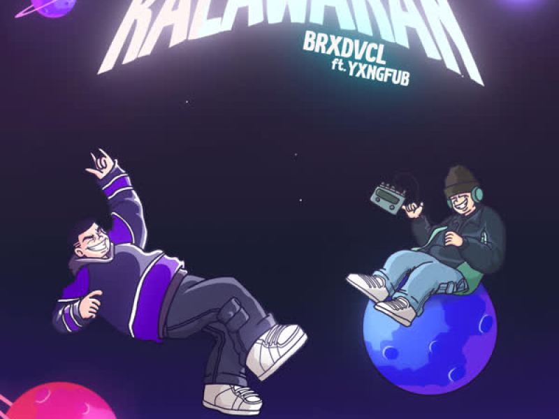 kalawakan (feat. yxngfub) (Single)