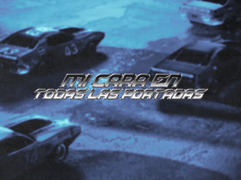 MI CARA EN TODAS LAS PORTADAS (Single)