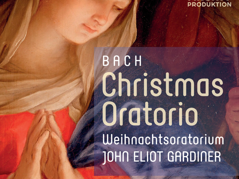 Bach: Christmas Oratorio - Weihnachtsoratorium