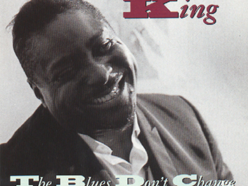 The Blues Don't Change