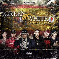 Green Or White (La Vendicion Remix) (Single)