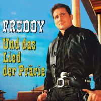 Freddy und das Lied der Prärie
