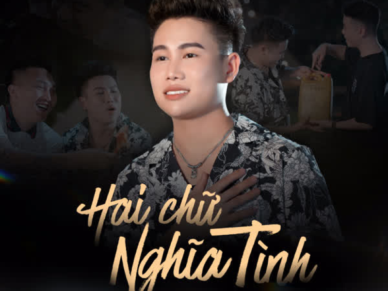 Hai Chữ Nghĩa Tình (Single)