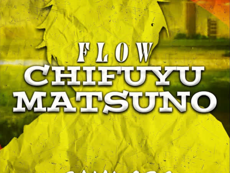 Flow Chifuyu Matsuno (Tokyo Revengers) (Single)
