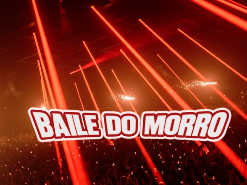 BAILE DO MORRO (Single)