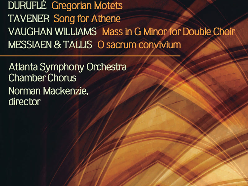 A Cappella Works by Copland, Duruflé, Tavener, Vaughan Williams, Messiaen & Tallis